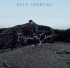 Nels Andrews – Pigeon and The Crow