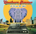 Southern Avenue – Be The Love That You Want