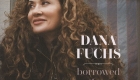 Dana Fuchs – Borrowed Time