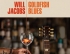 Will Jacobs – Goldfish Blues