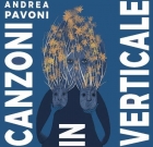 Andrea Pavoni – Canzoni in verticale