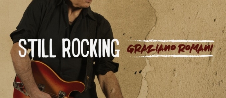 Graziano Romani – Still Rocking