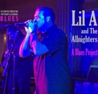 Lil A and The Allnighters – A Blues Project