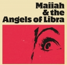 Maiiah & The Angels Of Libra – Omonimo