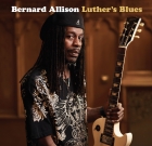 Bernard Allison – Luther’s Blues
