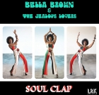 Bella Brown & The Jealous Lovers – Soul Clap