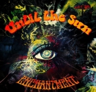 Until The Sun – Enchantment