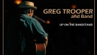 Greg Trooper and Band – Up On The Bandstand